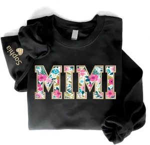 Custom Mimi Embroidered Floral Applique Sweatshirt, Mimi Sweatshirt for Women, Custom Mimi Sweatshirt with Kids Name, Mimi Embroidered Sweater, Mimi Gifts for Grandma A2